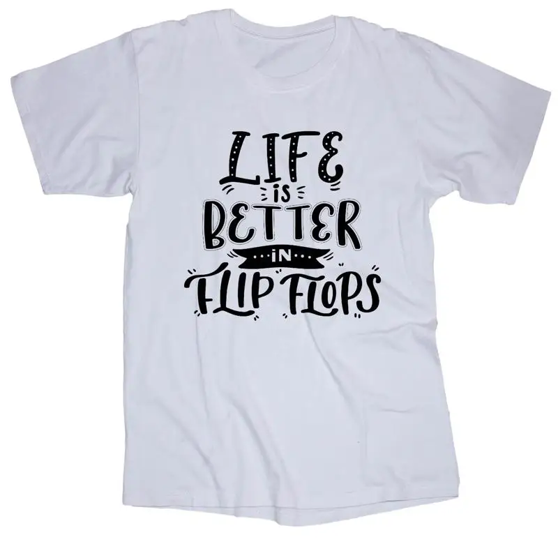 

Life is Better in Flip Flops white T shirt Beach Ocean Boating Island Sunshine