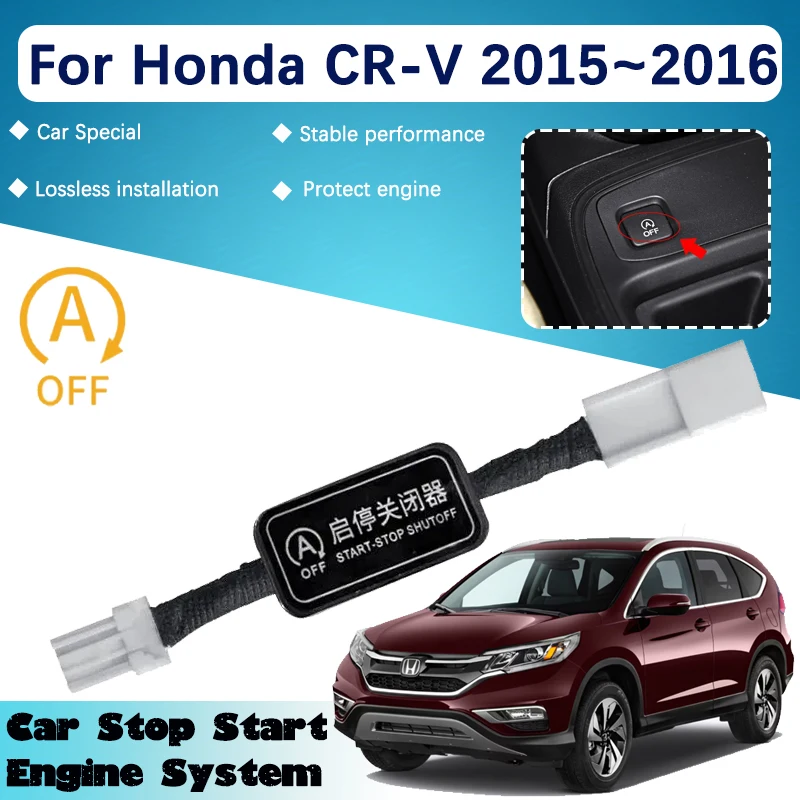 Car Accesorries For Honda CR-V 2015 2016 Auto Automatic Stop Start Engine Systems Off Device Control Sensor Plug-in Cancel Cable