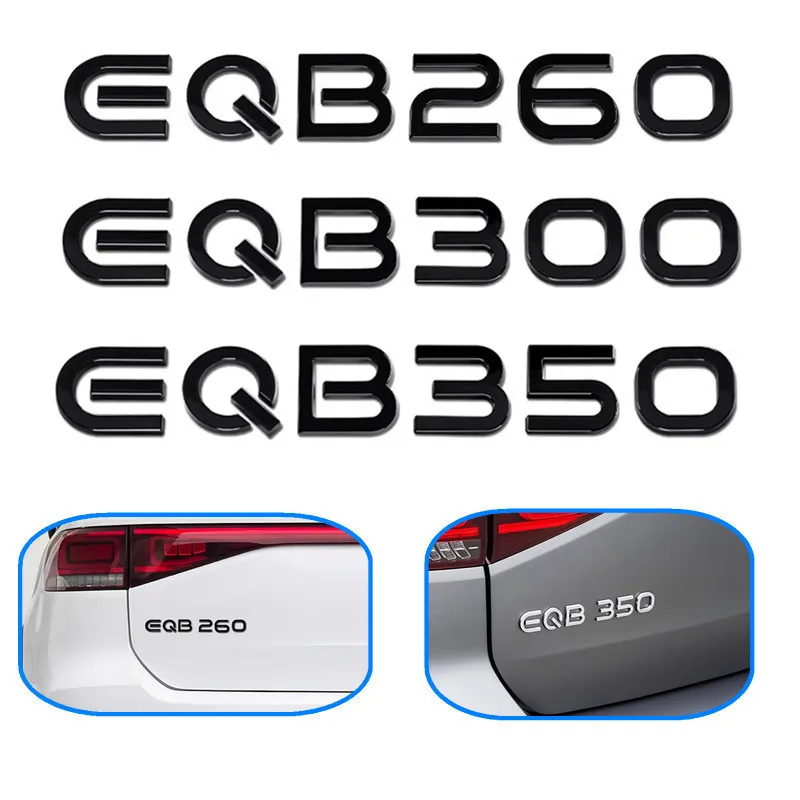 Car Stickers 3D Words Number Chrome Plated Silver Rear Trunk Decals For Mercedes Benz EQB260 EQB300 EQB350 Styling Accessories