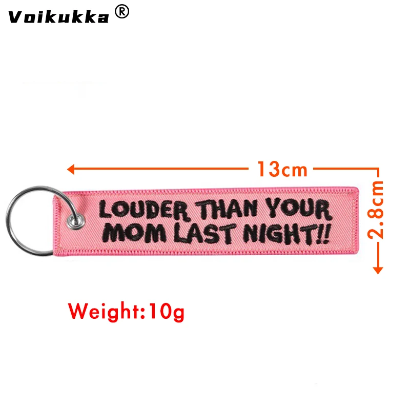 Voikukka Jewelry Car Motorcycle Keychain Letter Embroidery Pink Pendant LOUDER THAN YOUR MAN LAST NIGHT Key Ring Gifts Wholesale