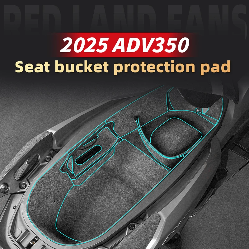 

Used For HONDA ADV 350 2025 Motorcycle Storage Protection Pad Box Liner Luggage Tank Cover Bike Accessories Seat Bucket Pad