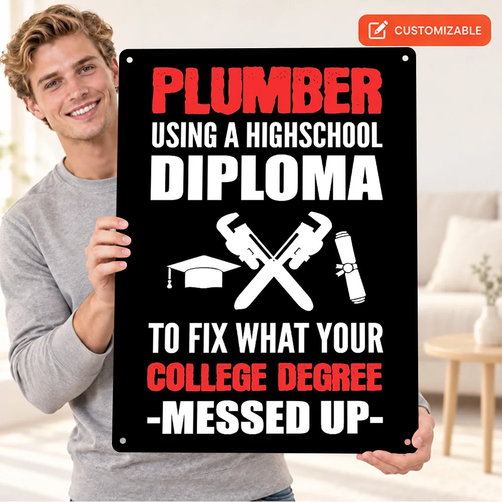 Plumber High School Diploma Humor Textured Metal Poster Customized Aluminum Sign Monochrome Wall Art For Man Cave New Job Gift