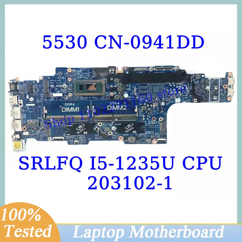 

CN-0941DD 0941DD 941DD для DELL 5530 с материнской платой процессора SRLFQ I5-1235U 203102 -1 материнская плата ноутбука, 100% полностью протестирована, работает хорошо