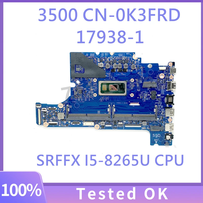 CN-0K3FRD 0K3FRD K3FRD 17938-1 Mainboard For Dell 3500 Laptop Motherboard With SRFFX I5-8265U CPU 100% Fully Tested Working Well