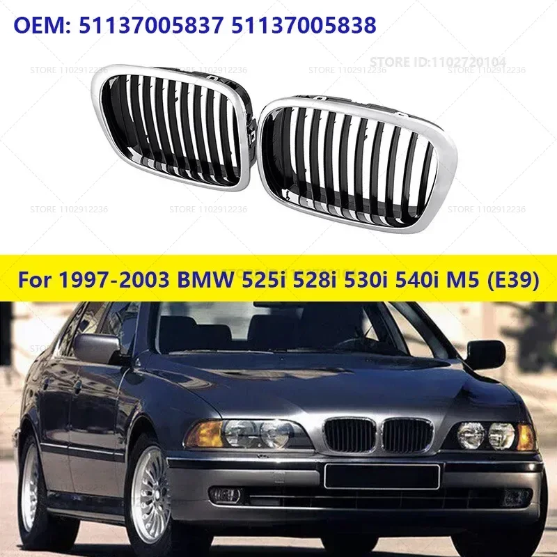 For 1997-2003 BMW 525i 528i 530i 540i M5 (E39) Chrome Black Front Kidney Grille Car Accessories 51137005837 51137005838