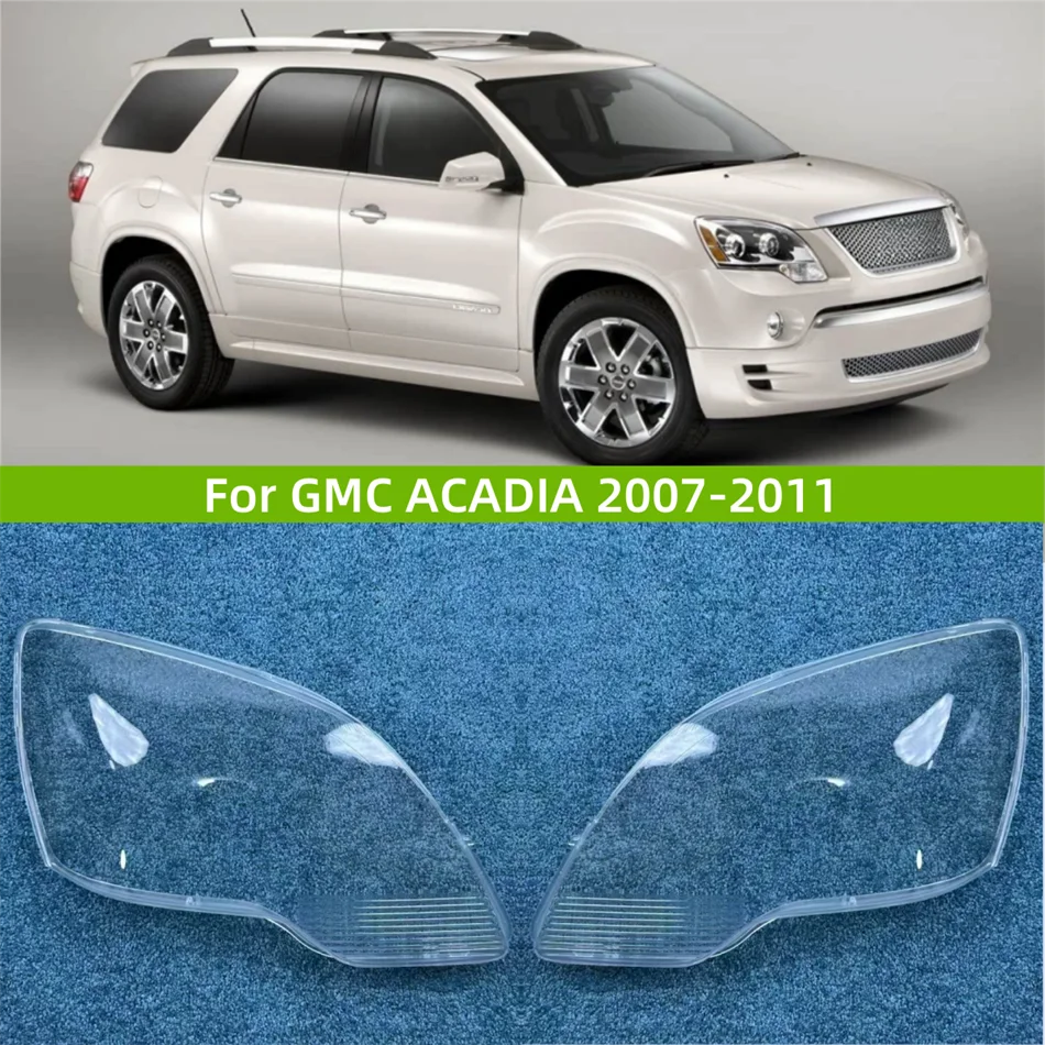 

For GMC ACADIA 2007 2008 2009 2010 2011 Car Acccessories Headlight Glass It has good transparency and light transmission