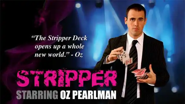 Stripper Oz Pearlman - Magic Tricks