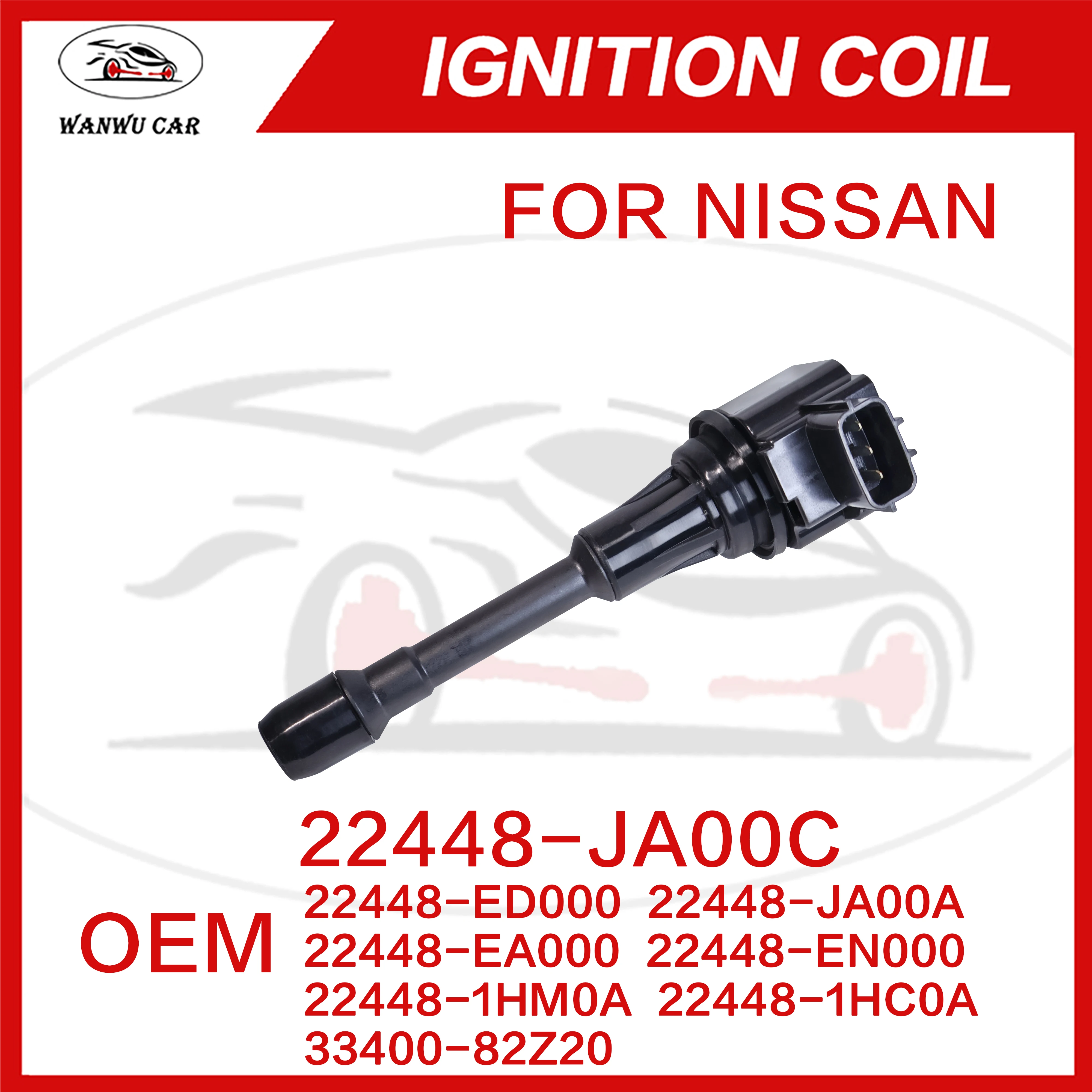 22448-JA00C Ignition Coil Igniter Suitable For NISSAN INFINITI 22448-ED000 22448-JA00A 22448-EA000 22448-EN000 33400-82Z20