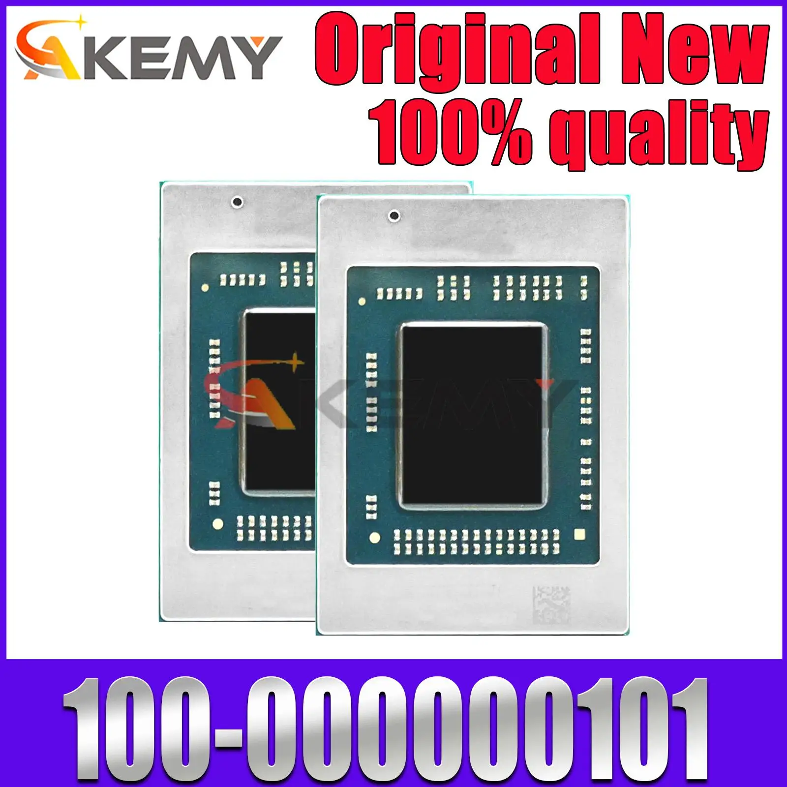 

100% New 100-000000101 BGA CPU Chipset