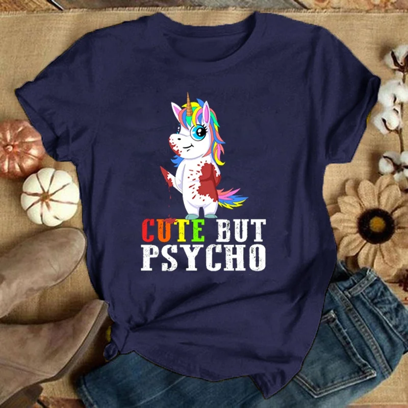 Unicorn Cute But Psycho T-Shirt Men Women T Shirt Cosplay Clothes Streetwear Tee Shirt Plus Size Tops