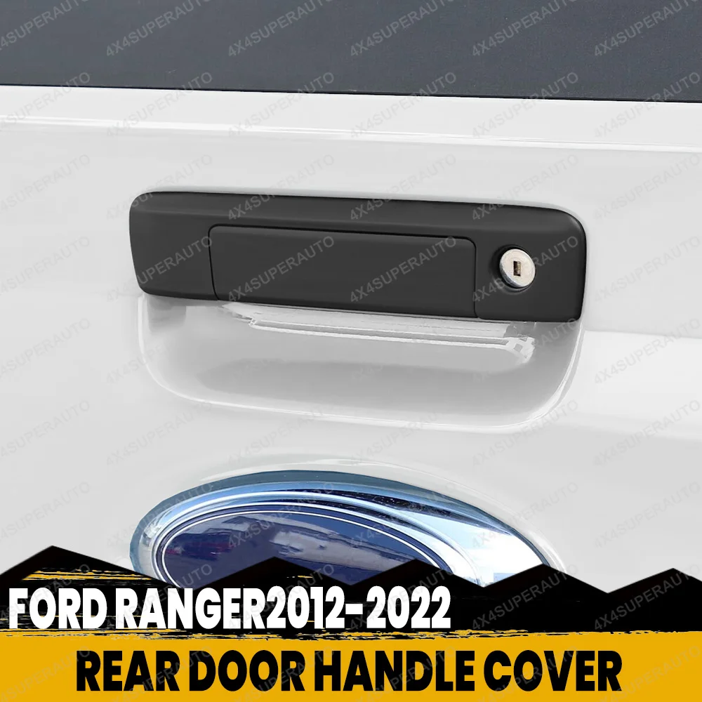 

Tailgate Handle Cover Trim Keyhole Keyless For Ford Ranger 2012-2022 years T6 T7 T8 Matte Black Wildtrak Car Styling Accessories