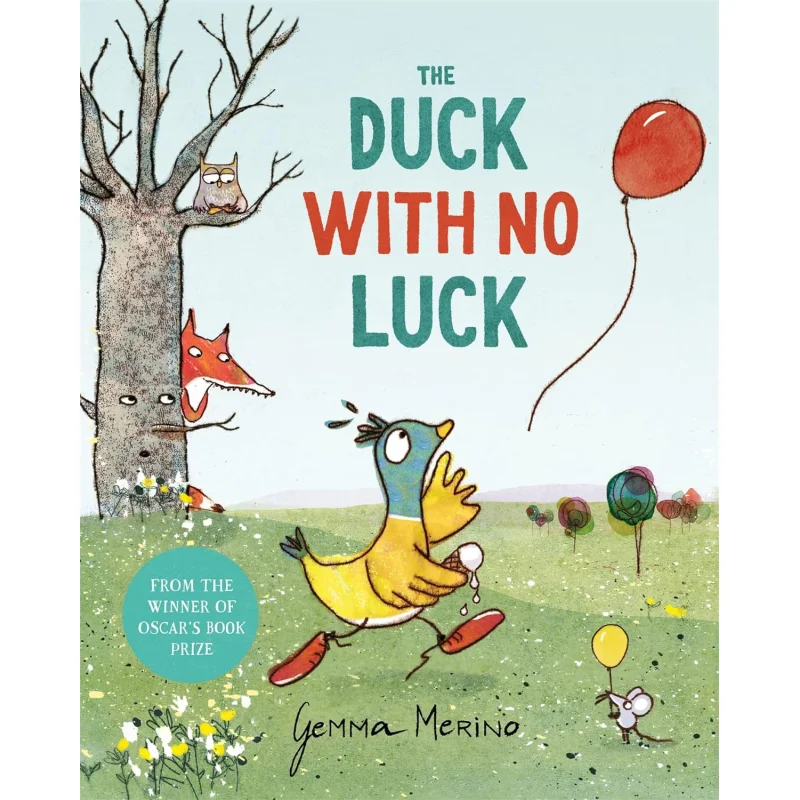 

Gemma MerinoThe Duck With No Luck Gemma Merino Macmillan UK 9781035013128 Book