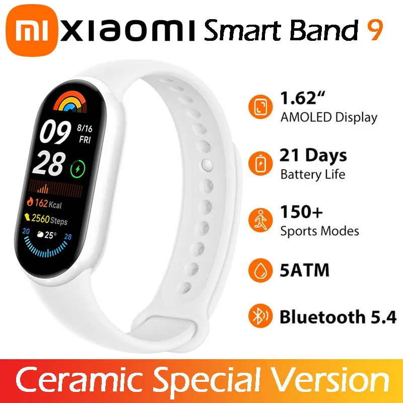 Xiaomi Band 9 керамическая версия 1,62 дюйма AMOLED ультра долгий срок службы батареи 21 день Mi смарт-браслет 150 + спортивные режимы монитор сердечного ритма