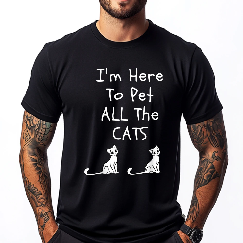 

I'm Here To Pet All The Cats Men Womens Kids Pink Graphic Tees High Quality Men's T-Shirt