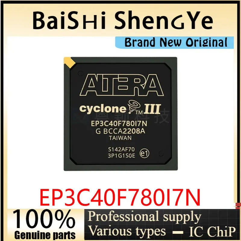 

100% genuine original EP3C40F780I7Npackage BGA780