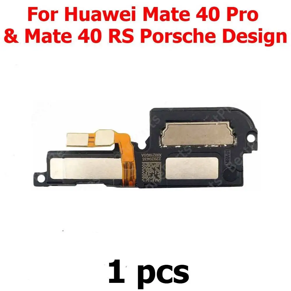 Loudspeaker For Huawei Mate 40 Pro 40Pro Mate40 RS Porsche Design Loud Speaker Buzzer Ringer Sound Module Mobile Phone Parts