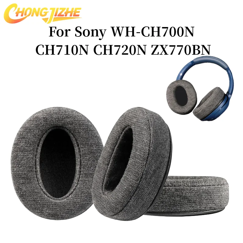 

CHONGJIZHE Replacement Skin friendly cotton fabric Ear Pads For Sony WH-CH700N CH710N CH720N ZX770BN Headphone repair parts