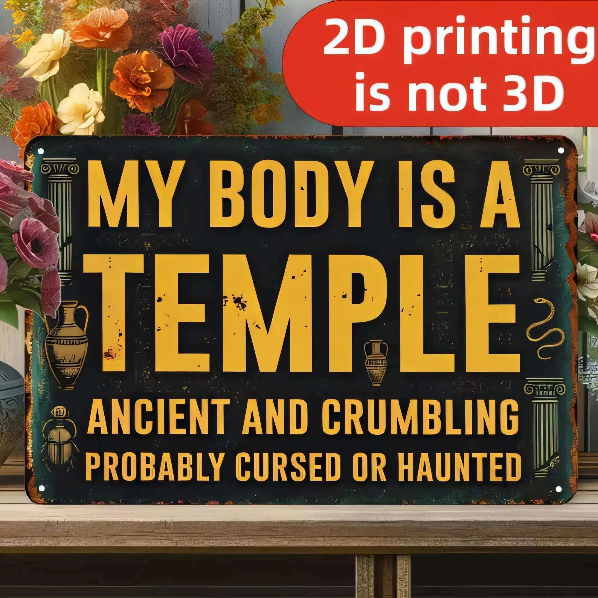 Tin Sign for Wall Decor 2D Printing Not 3D “My Body Is A Temple” Ancient & Cursed Haunted Vintage Style Metal Plaque Funny Quote