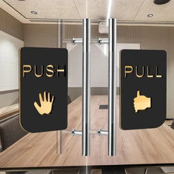 Acrylic Creative Modern Door Sign with Push and Pull Symbol Customize Letters for Shop Store Hotel Restaurant Cafe Bank Mall