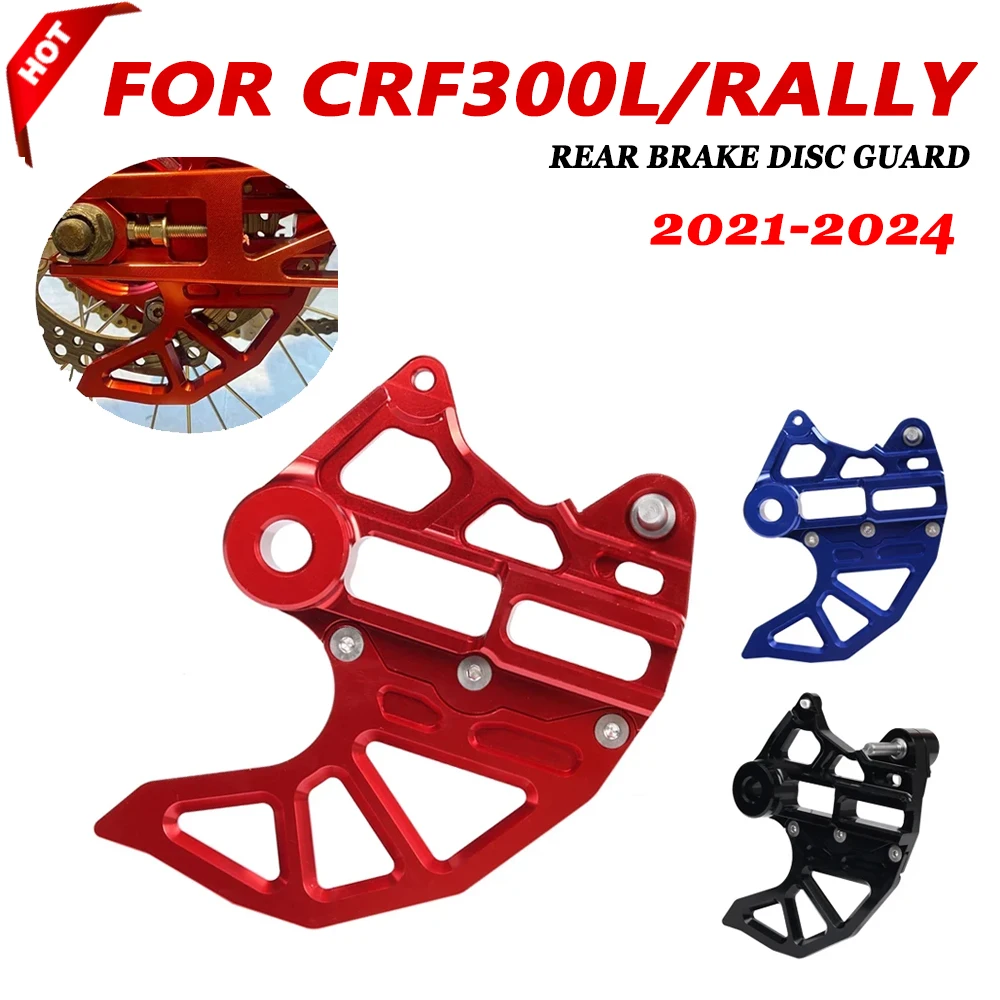 

Motorcycle Parts Rear Brake Disc Guard Protector Cover For HONDA CRF300L CRF300 RALLY CRF 300 L 300L RALLY 2021 2022 Accessories