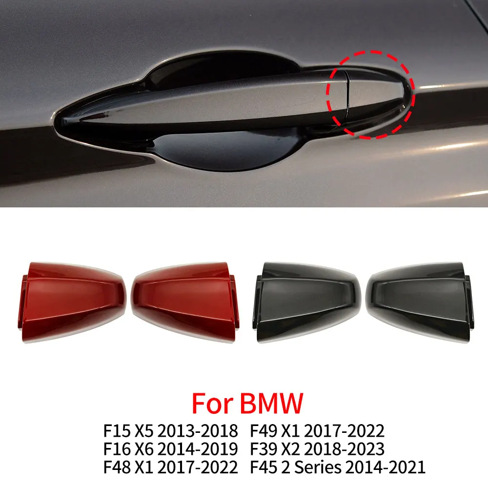 For BMW F48 F39 F45 F15 F16 F85 F86 Car Exterior Door Handle Cover Key Cap Accessory For BMW X1 X2 X5 X6 2 Series 218 220 225