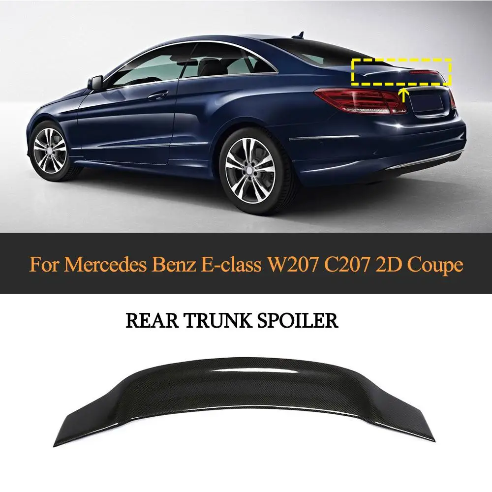 Carbon Fiber Car Rear Spoiler Lip Wing For Mercedes-Benz E Class W207 2 Door 2009 - 2014 Car Rear Trunk Lip