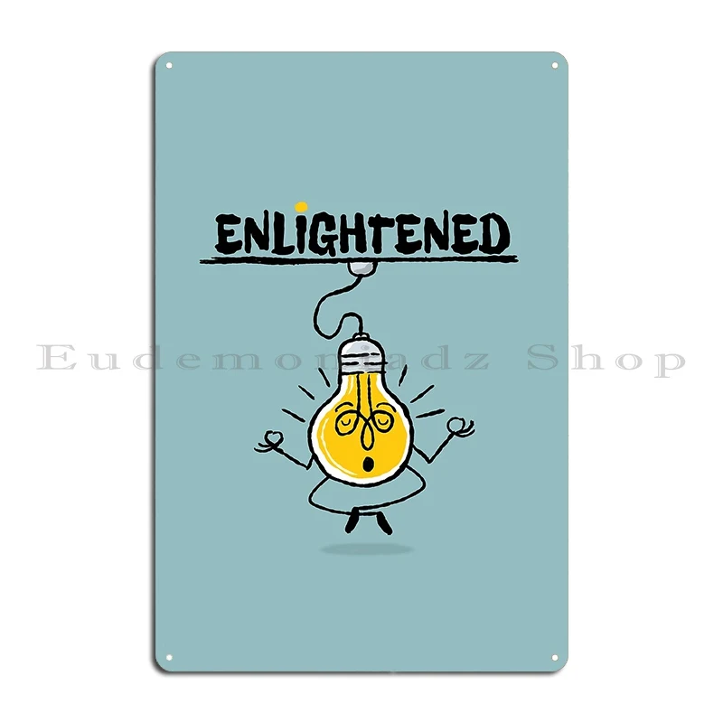 Funny Yoga Design Enlightened Meditative Lightbulb Metal Sign Party Party Customized Personalized Plaques Tin Sign Poster