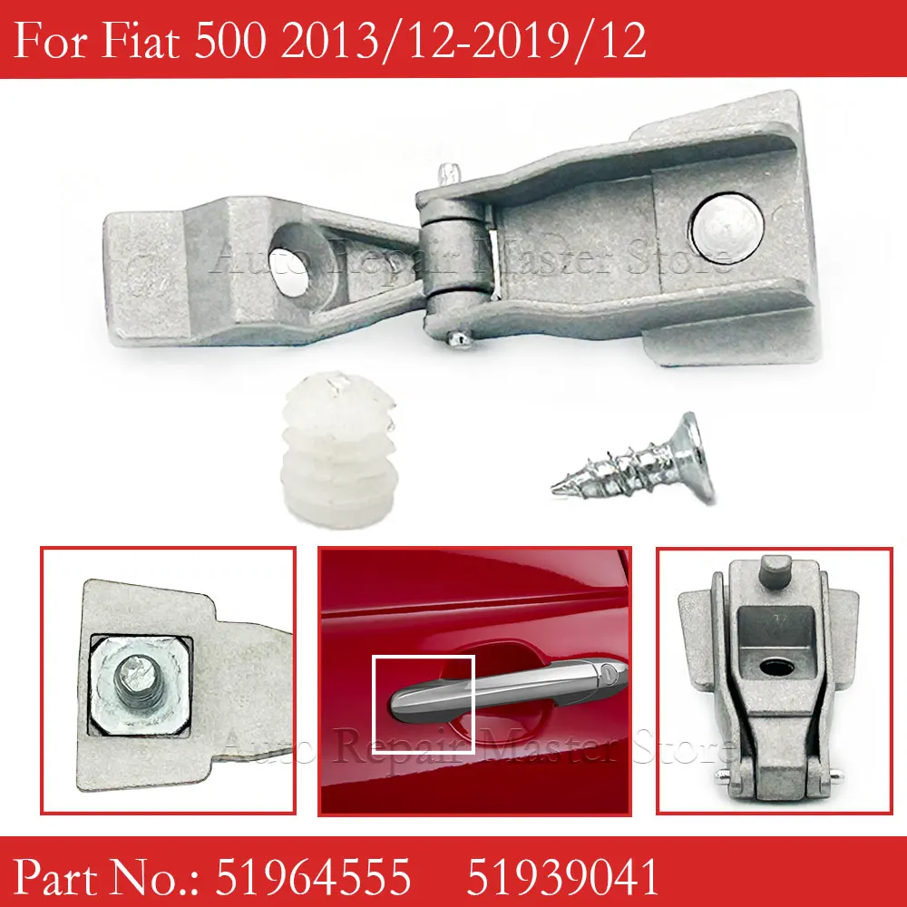 51964555 For Fiat 500 Car Chrome Metal Outer Door Handle Hinge Repair Driver Passenger Side Replacement Repair Kit OS / NS