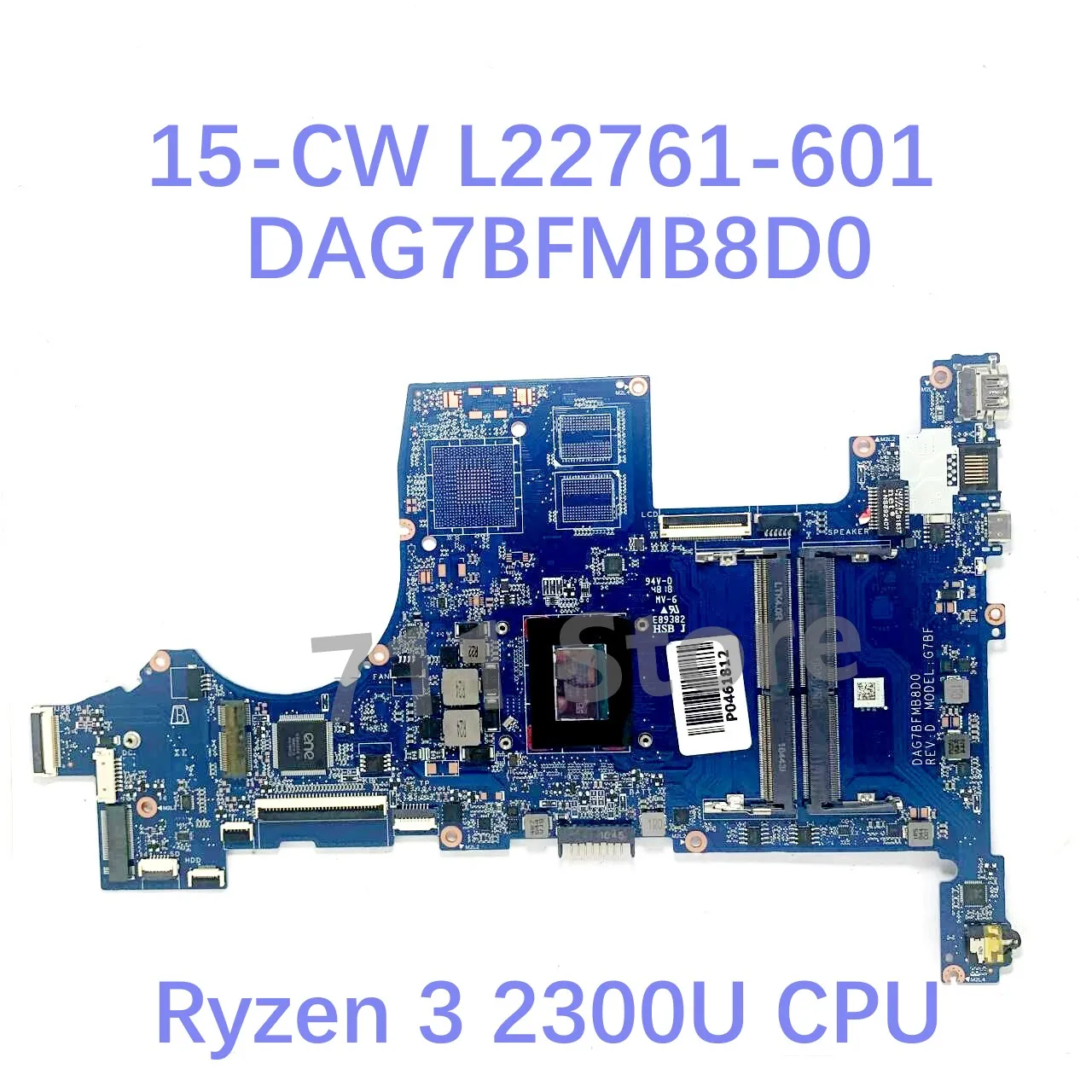 L22761-601 L22762-601 DAG7BFMB8D0 With R3 2300U / R5 2500U CPU Mainboard For HP 15-CW 15Z-CW Laptop Motherboard 100% Full Tested