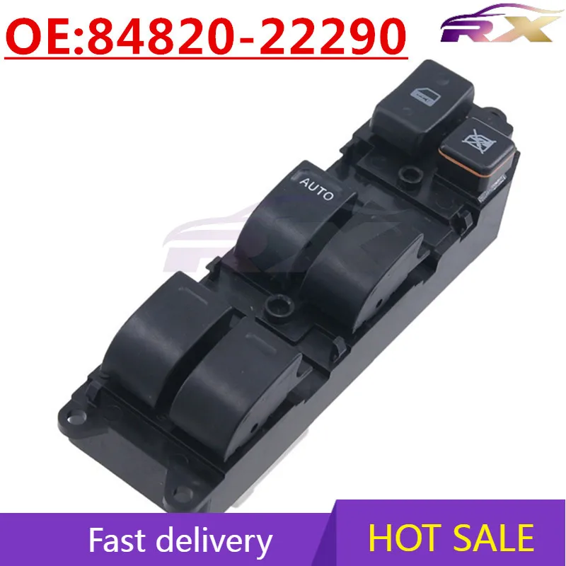 

OEM:84820-22290 Left Drive Power Window Master Control Switch For Toyota Camry