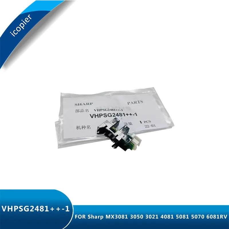 

VHPSG2481++-1 Sensor for Sharp MX3081 3050 3021 4081 5081 5070 6081RV