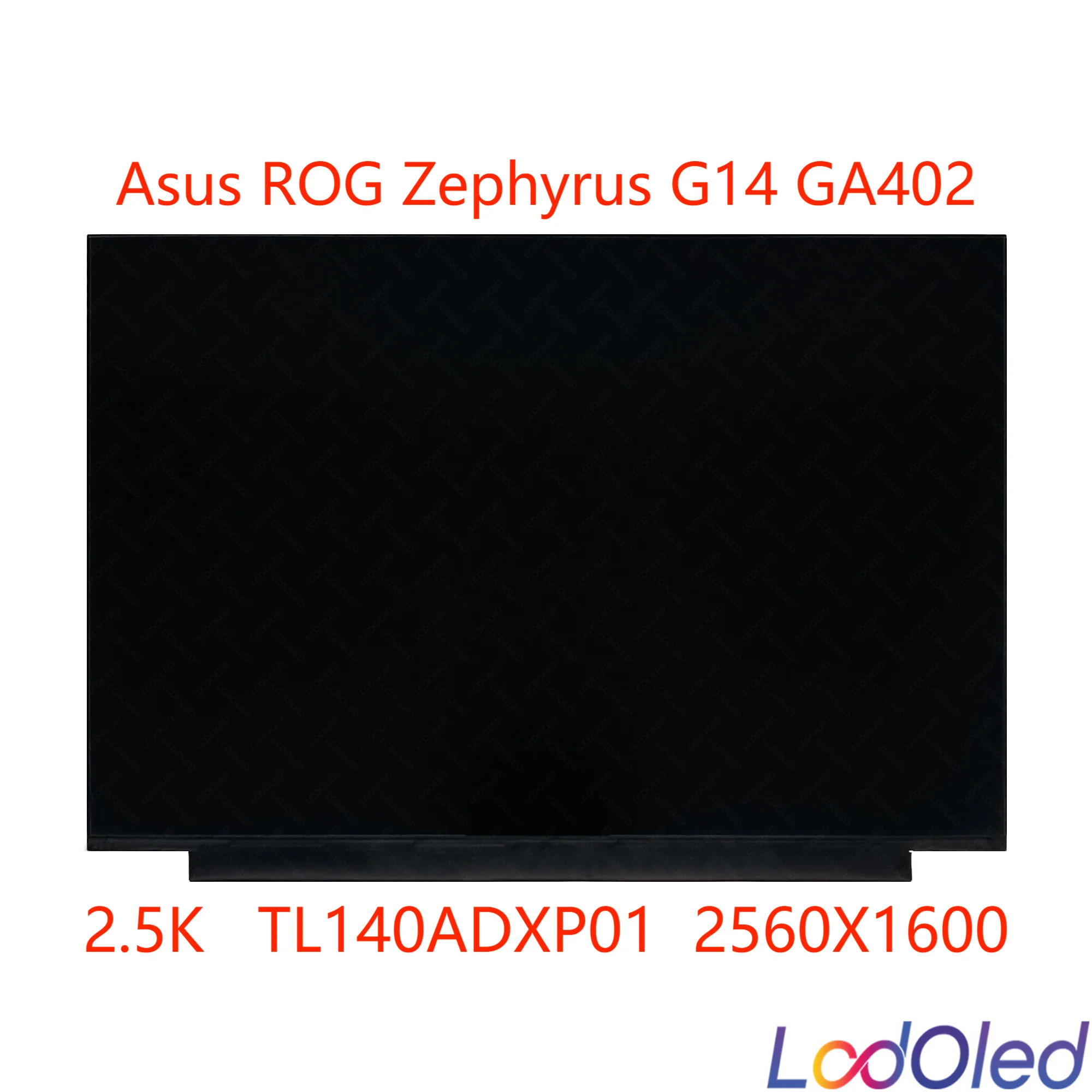 

14" TL140ADXP01 for ASUS ROG Zephyrus G14 GA402R GA402RK 120Hz 2.5K 100%NTSC LCD Screen IPS Display 2560x1600 Non-Touch 40 pins