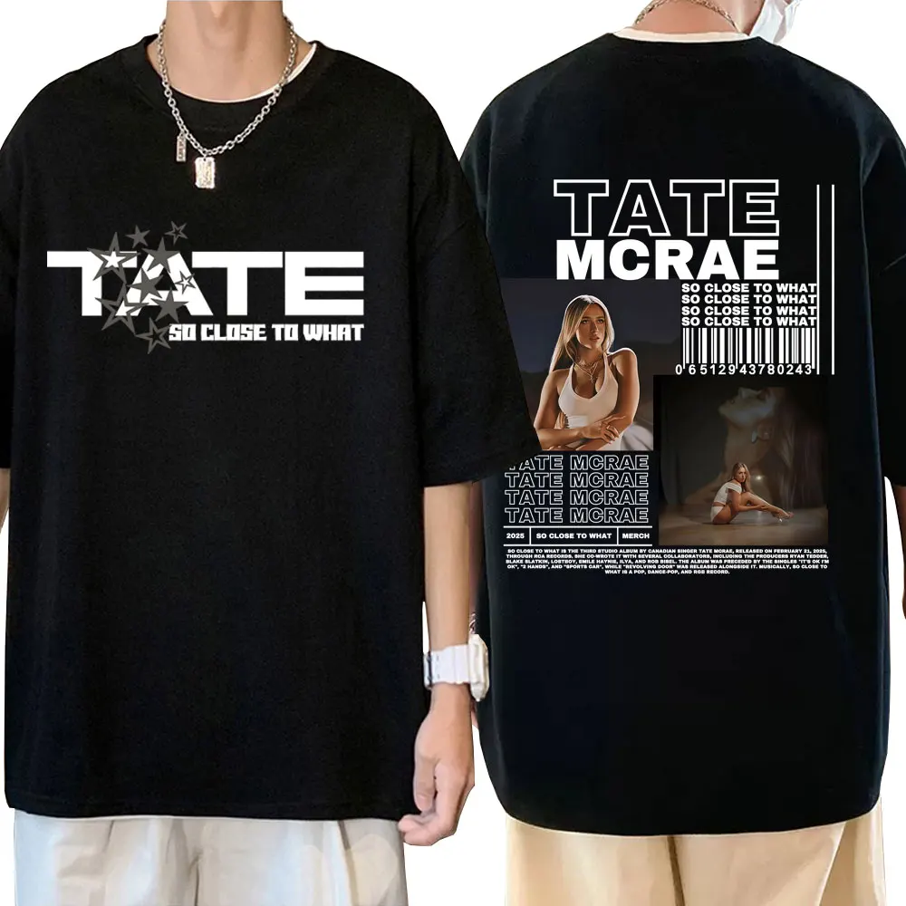 

Tate Mcrae Album Miss Possessive T-shirt So Close To What World Tour 2025 T Shirts Men Women Fashion Casual Oversized T-shirts