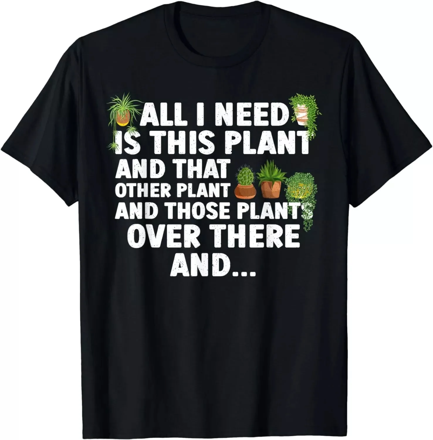 Funny Plant Art For Gardening Garden Plant Lovers Gift Mens Unisex T-Shirt S-5XL