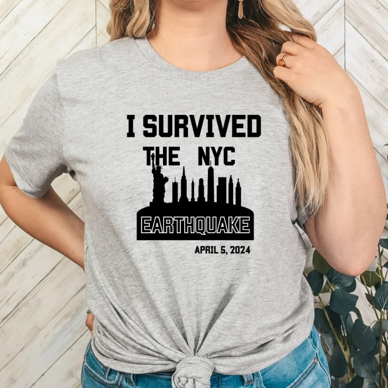 I Survived The Nyc Earthquake T Shirt April 5Th 2024 Ny