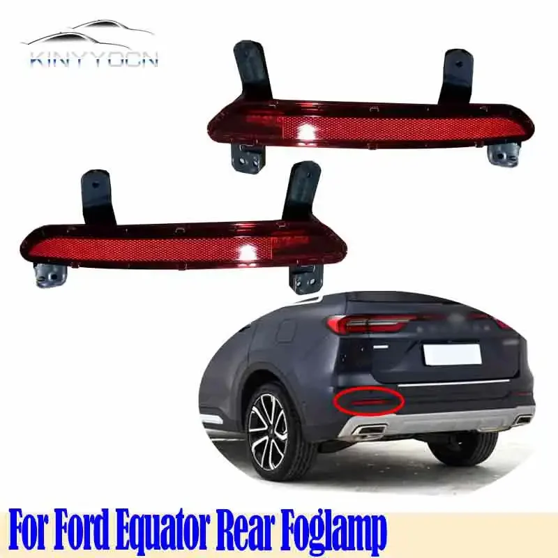 For Ford Equator 2021 22 23 Rear Bumper Fog Light Reflector Stop Light Rear Fog Light Foglamp Brake Lamp Warning Lamp