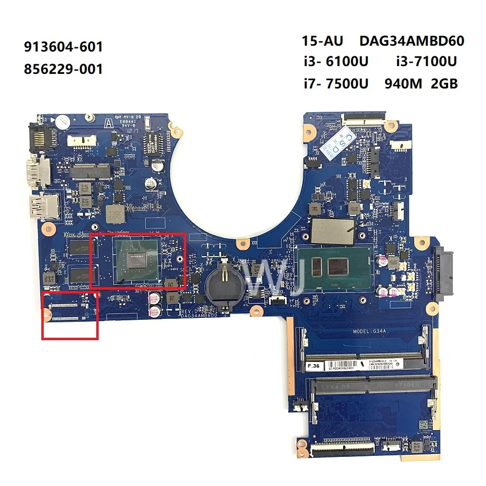 For HP15-AU DAG34AMB6D0 i3 -6100U i3-7100U i7-7500U 940MX 2GB laptop Motherboard with100% Tested