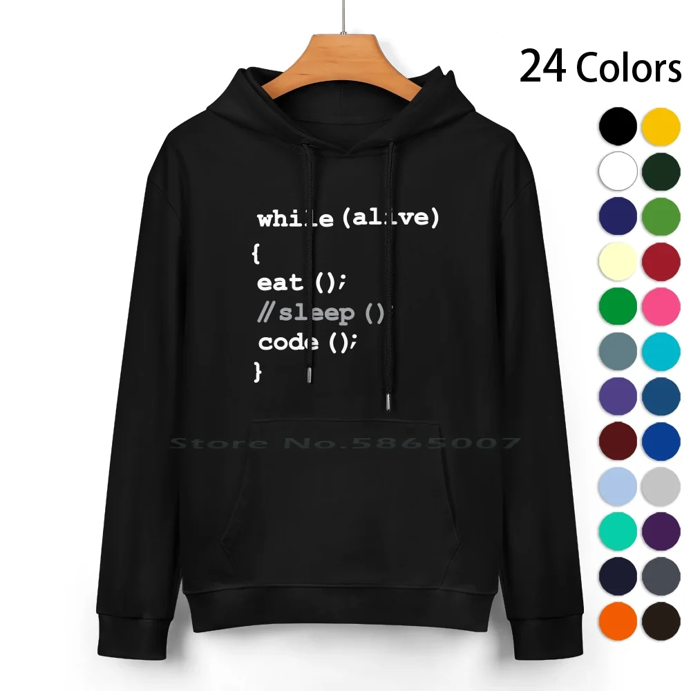 

Eat , Don't Sleep , Code , Repeat. Funny Software Programming Pure Cotton Hoodie Sweater 24 Colors Coding Programmer Computer