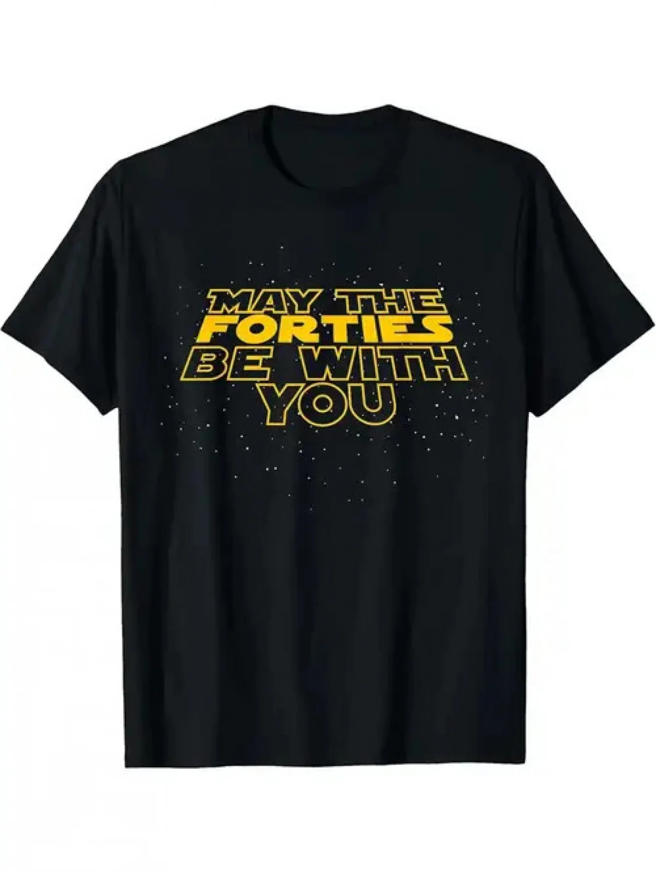 

Funny 40th Birthday Gift Men's T-Shirt - "May your 40th be with you" - Black with Yellow Star Font - Loose Short Sle