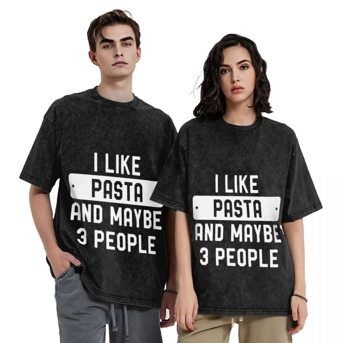 

I Like Pasta And Maybe 3 People T-Shirt T-Shirt oversized t shirt kawaii clothes valentines clothes cute clothes men