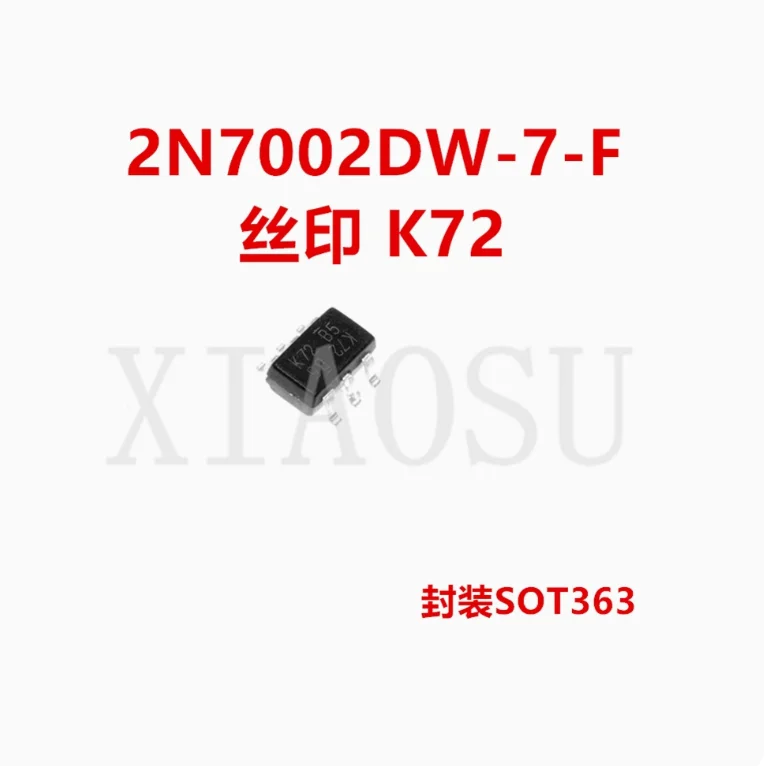 (10-20pcs)100% New original 2N7002DW-7-F K72 SOT363 Chipset