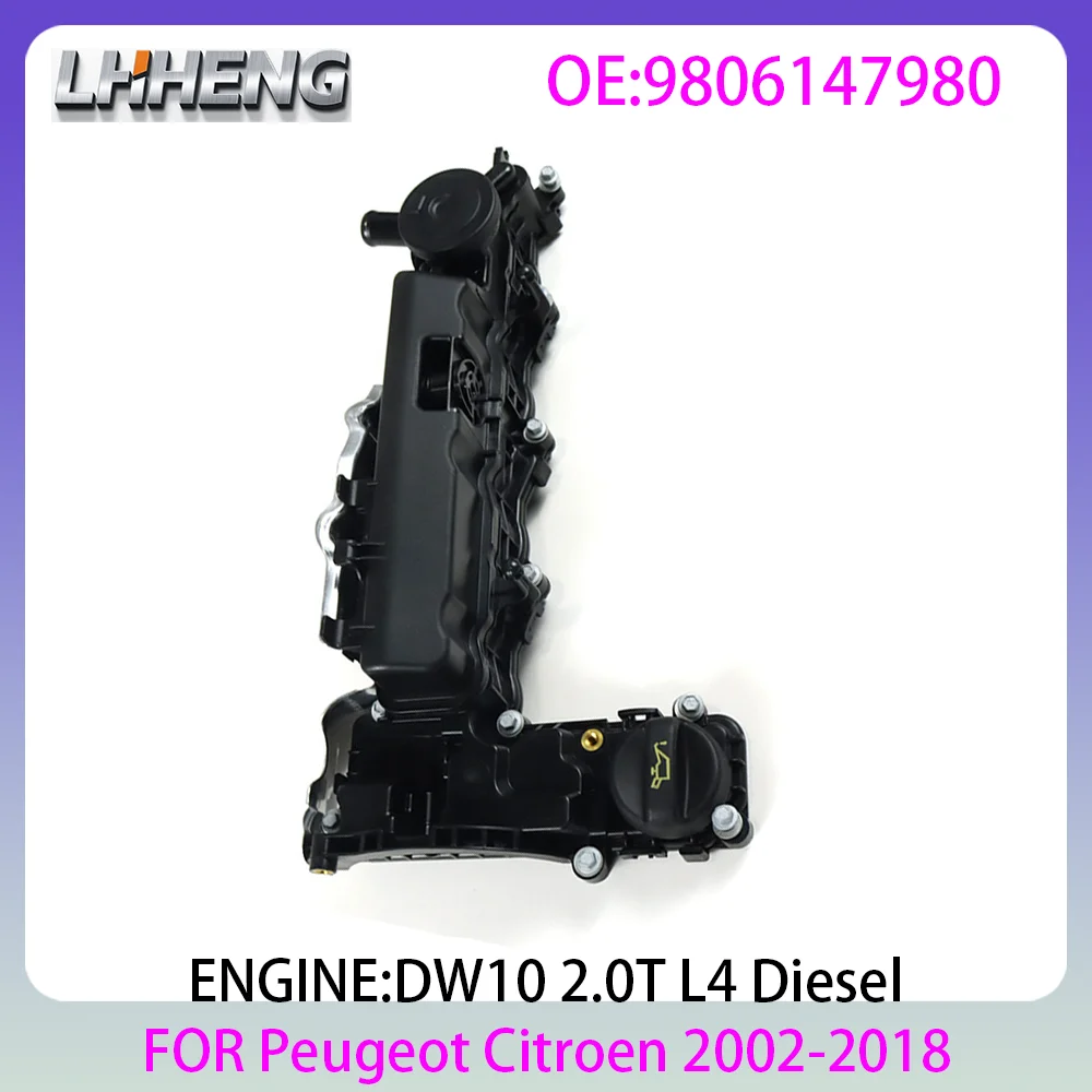 Engine Valve Cover For Peugeot Citroen DW10 2.0L 2.0 L T L4 HDi Diesel 2002-2018 Cylinder Head Cover Assembly 9806147980
