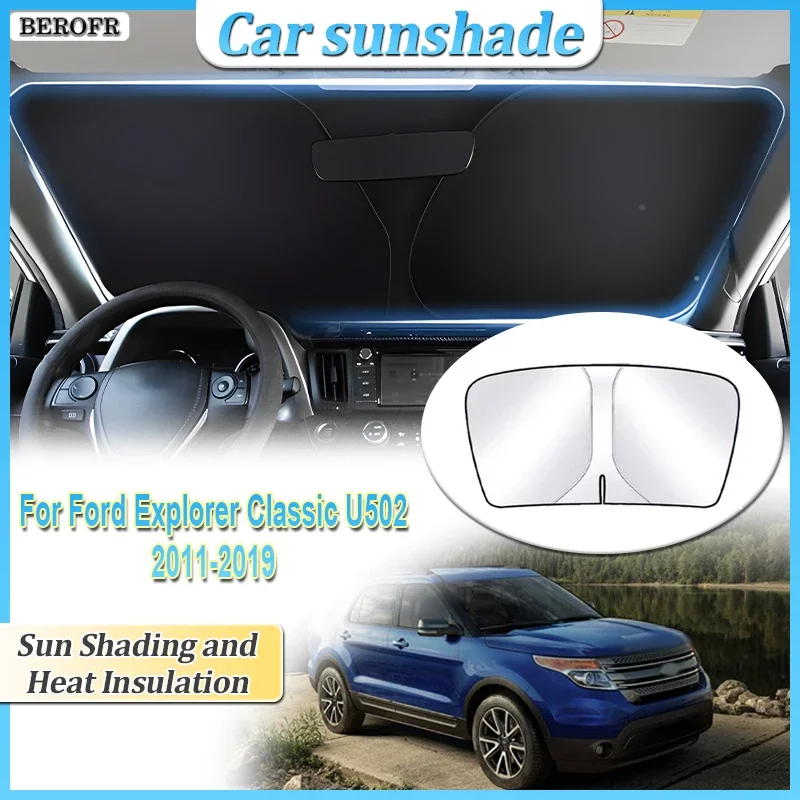 Anti-UV For Ford Explorer Classic U502 2011 2012~2019 Car Covers Sun Protection Steel Ring Front Windshield Sunshade Accessories