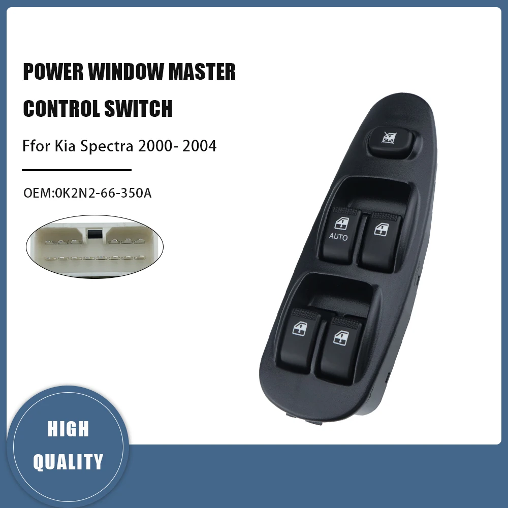 Para Kia Sephia 1997-2001 y 2000-2004 Spectra Sedan 0K2A2-66-350 0K2N2-66-350A botón de interruptor de ventanilla eléctrica de coche delantero izquierdo 0K2A266350
