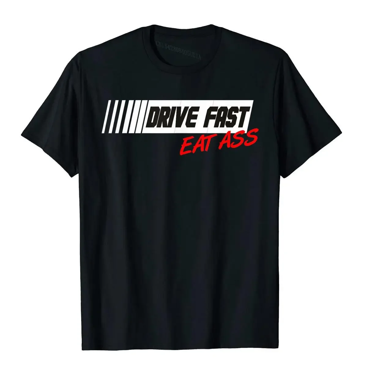 Funny Sarcastic Cute Car Racing Drive Fast Eat T Shirt Hip Hop Outdoor Tees Coupons Cotton Man T Shirt