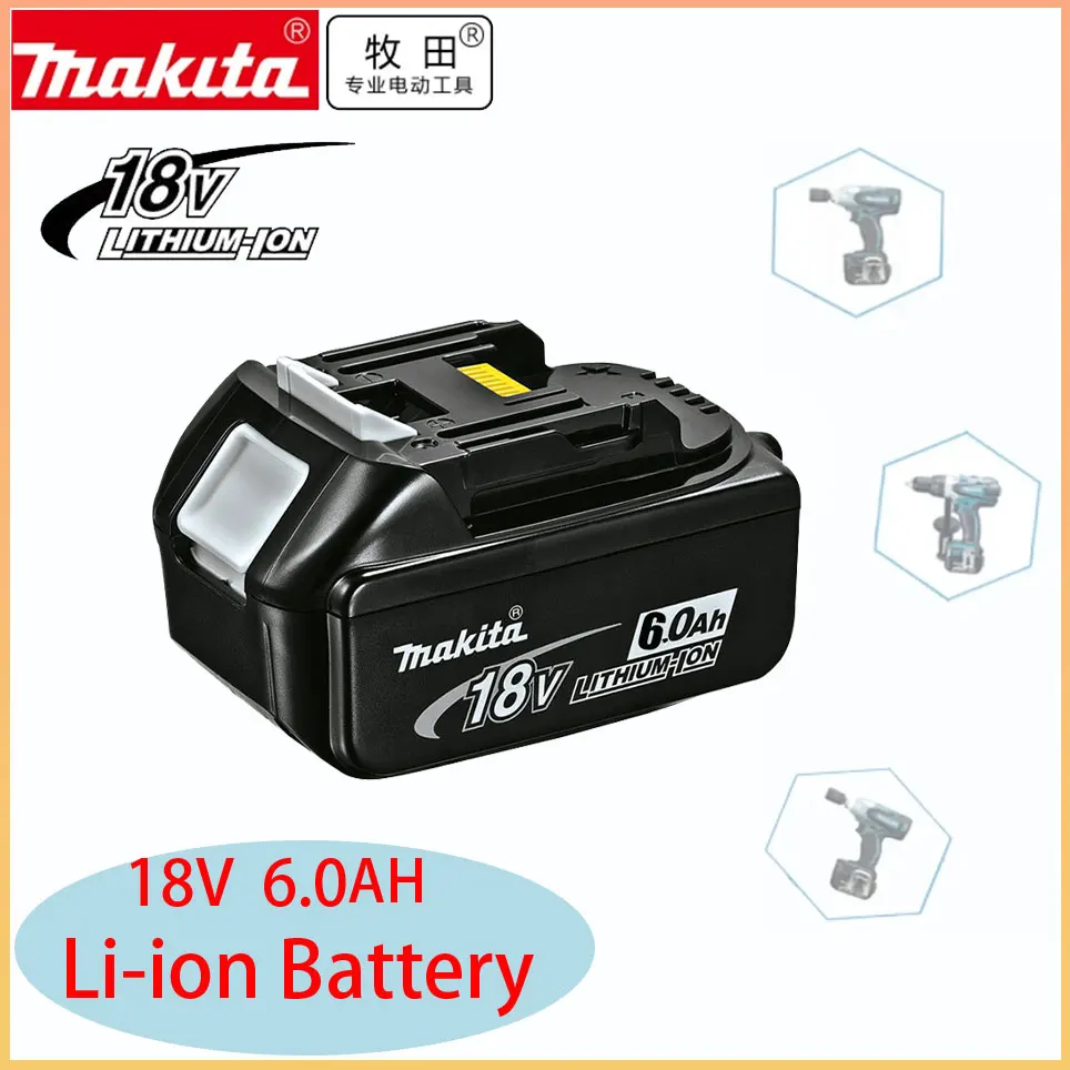 

Original 18V 6000mAh Makita Power Tools Replacement Accessories BL1860 BL1850 BL1830B BL1815 Li-ion Rechargeable batteries Pack