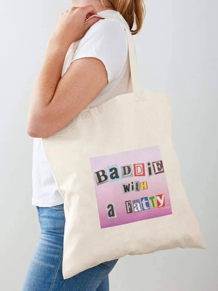 

baddie with a fatty (: Tote Bag bags woman 2025 Shopping bags Women's tote bag reusable shopping bags