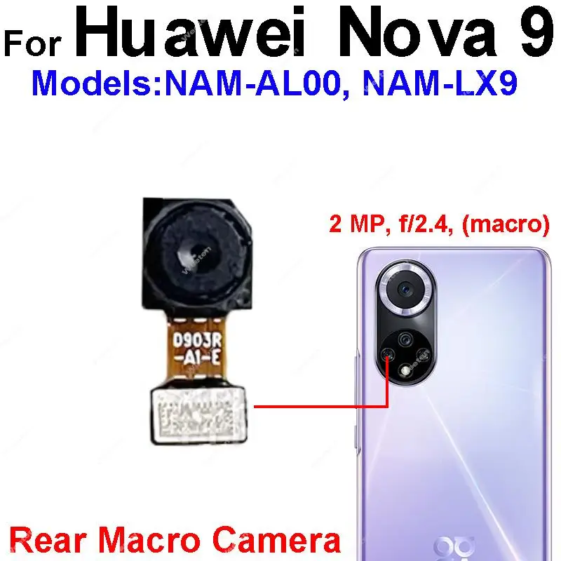 Front Rear Camera For Huawei Nova 9 nova9 Back Main Primary Camera Front Selfie Facing Camera Flex Cable Parts