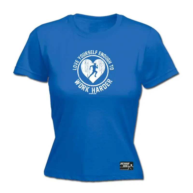 Running Pb Love Yourself Enough To Work Harder Womens T Shirt Funny