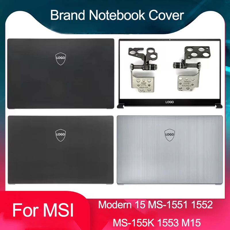 New For MSI Modern 15 MS-1551 1552 155K MS-1553 1555 1556  M15 Laptop LCD Back Cover/Front Bezel/Palmrest/Bottom Case/Hinge